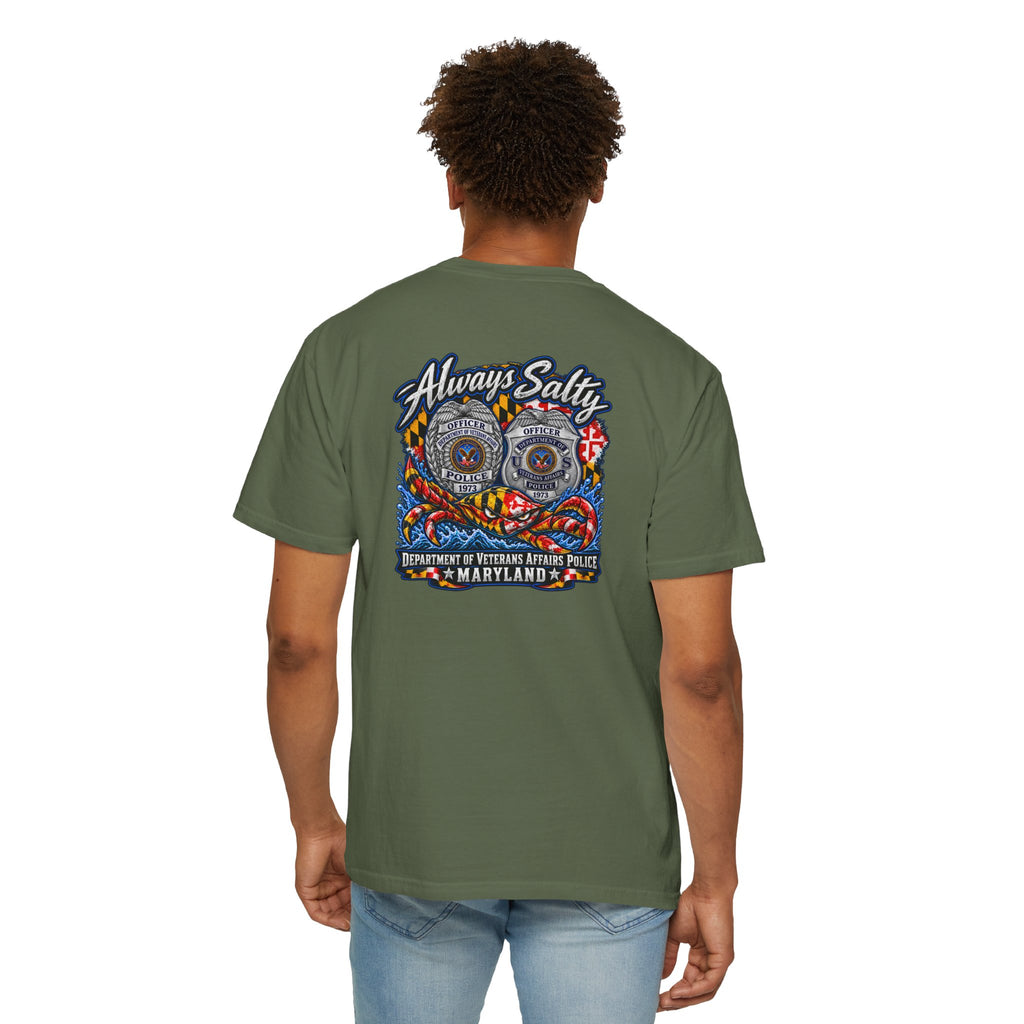 Always Salty T-Shirt — Maryland Veterans Affairs Police Badge T Shirt