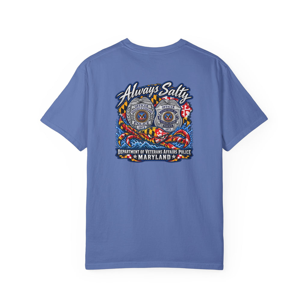 Always Salty T-Shirt — Maryland Veterans Affairs Police Badge T Shirt