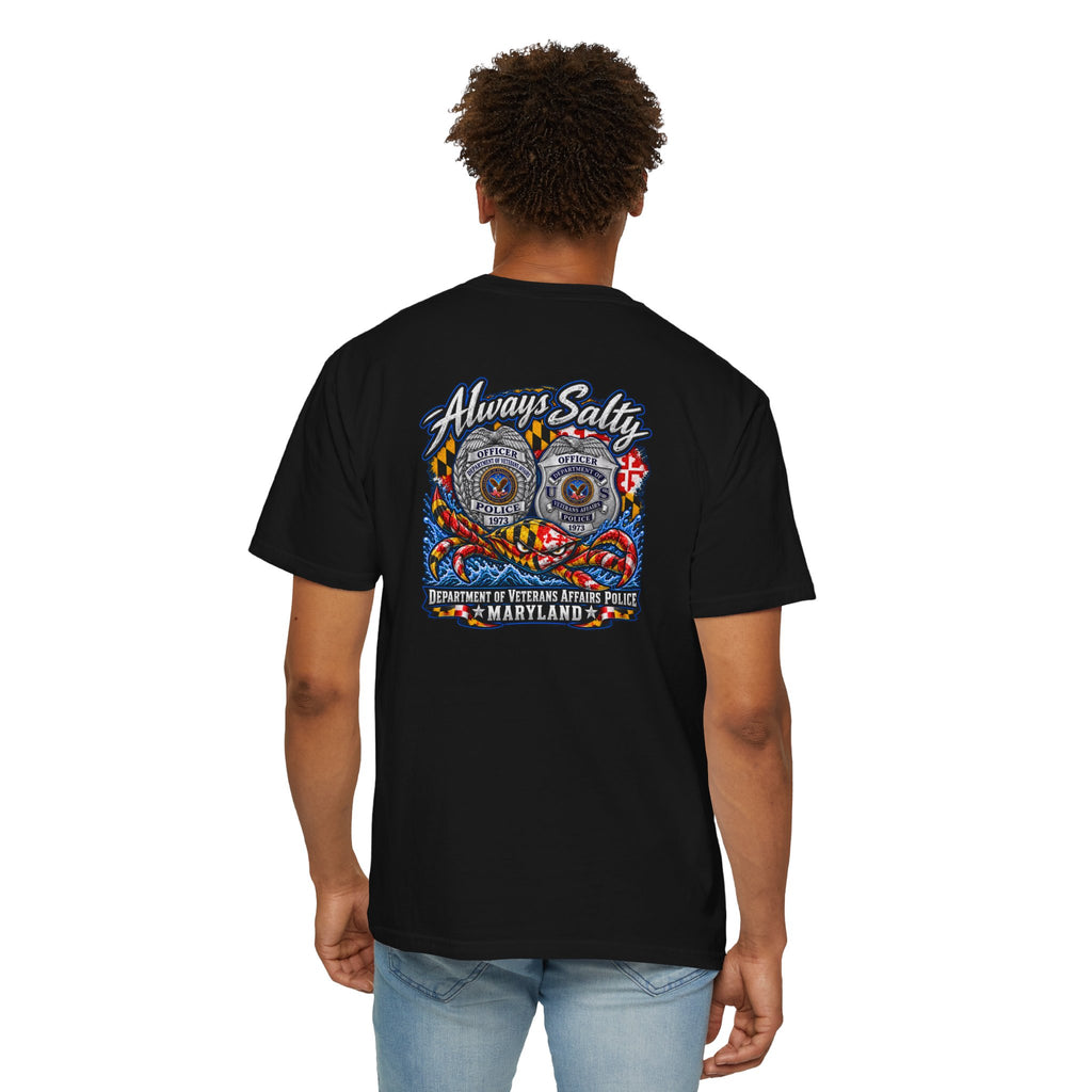 Always Salty T-Shirt — Maryland Veterans Affairs Police Badge T Shirt
