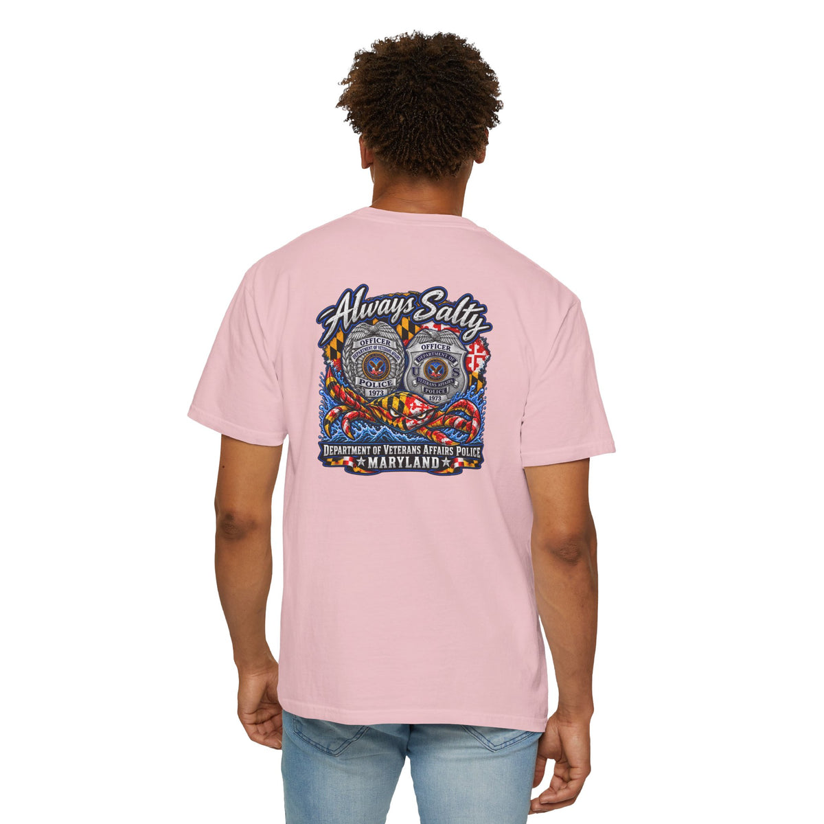 Always Salty T-Shirt — Maryland Veterans Affairs Police Badge T Shirt