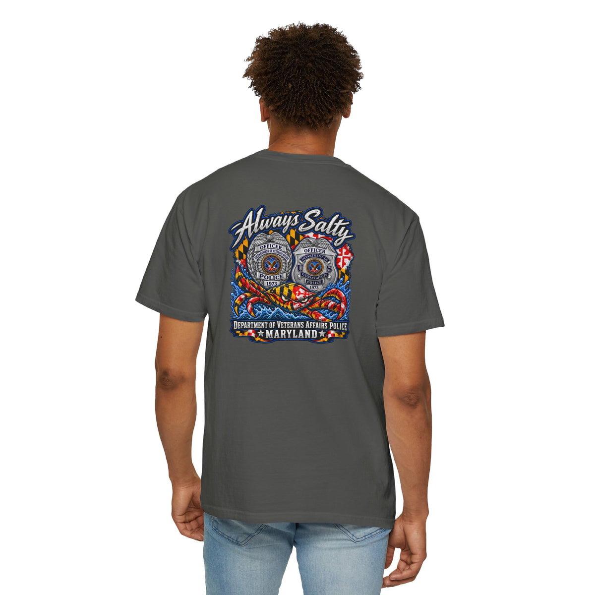 Always Salty T-Shirt — Maryland Veterans Affairs Police Badge T Shirt