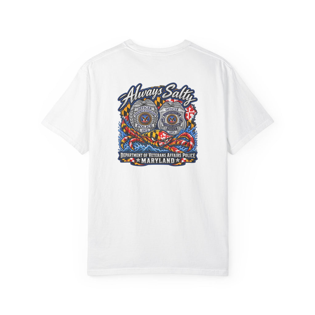 Always Salty T-Shirt — Maryland Veterans Affairs Police Badge T Shirt