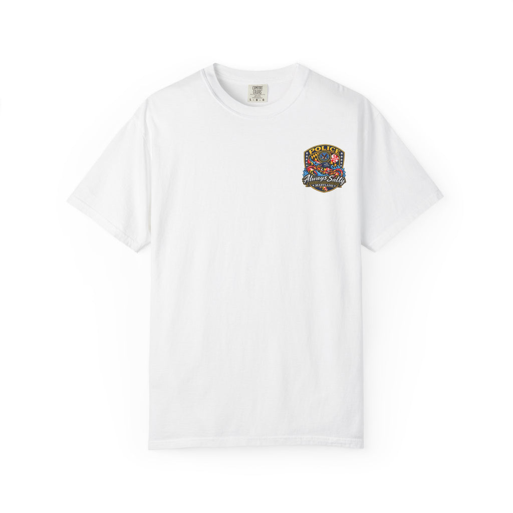 Always Salty T-Shirt — Maryland Veterans Affairs Police Badge T Shirt