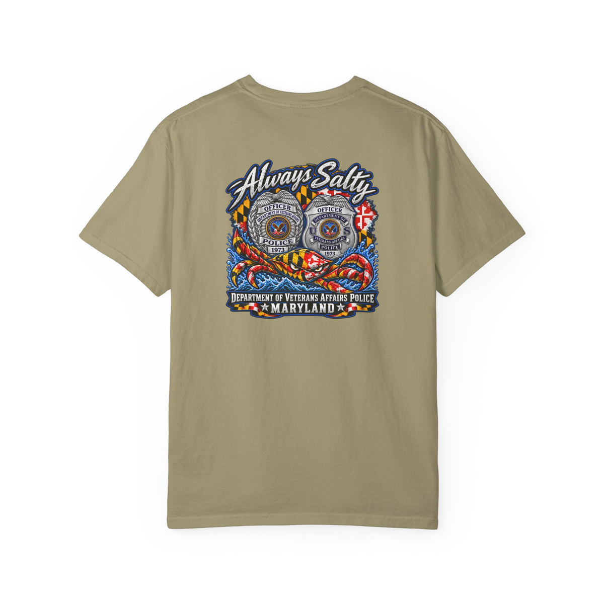 Always Salty T-Shirt — Maryland Veterans Affairs Police Badge T Shirt