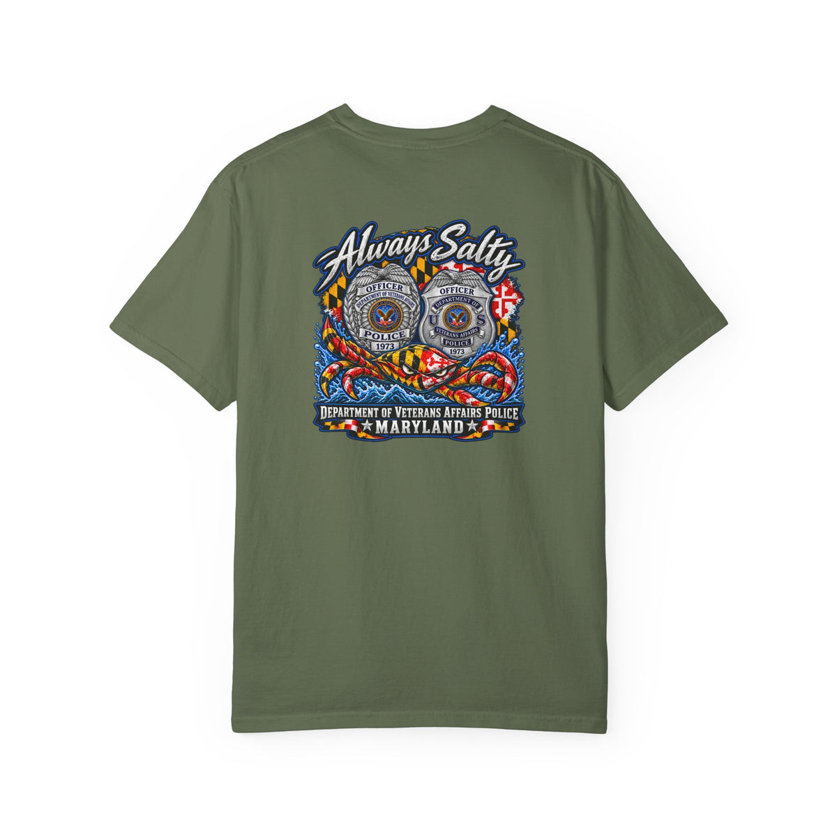 Always Salty T-Shirt — Maryland Veterans Affairs Police Badge T Shirt