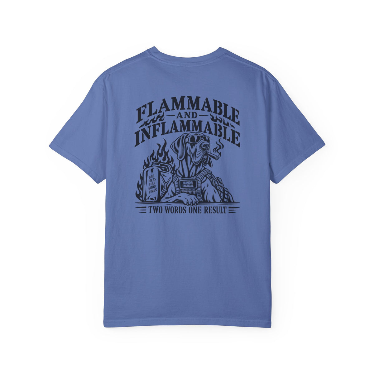 Inflammable Hundr Tactical T-Shirt