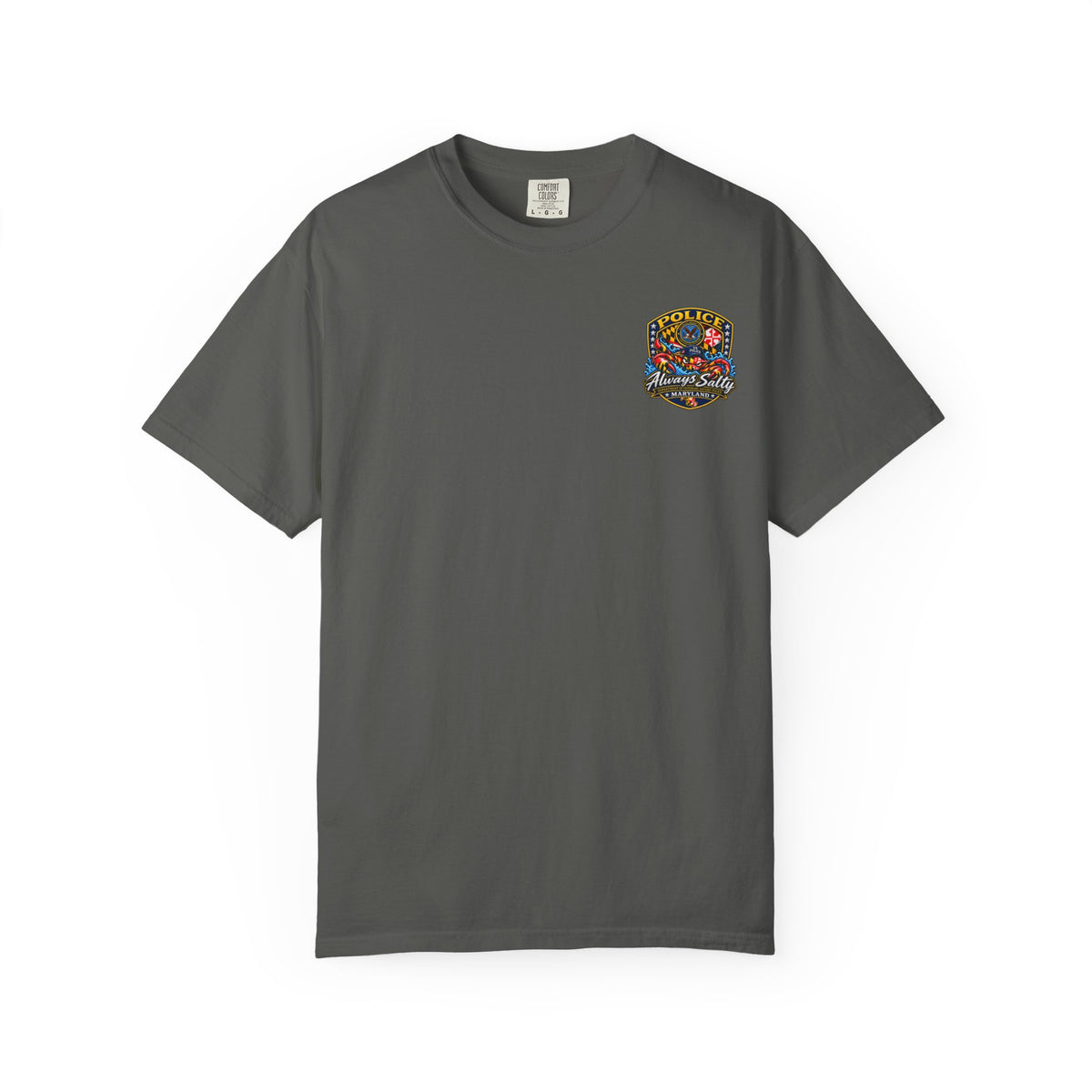 Always Salty T-Shirt — Maryland Veterans Affairs Police Badge T Shirt
