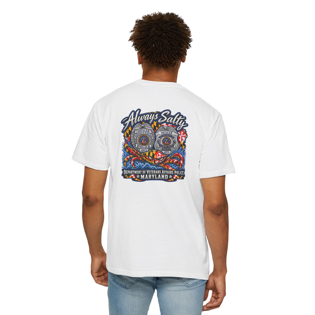Always Salty T-Shirt — Maryland Veterans Affairs Police Badge T Shirt