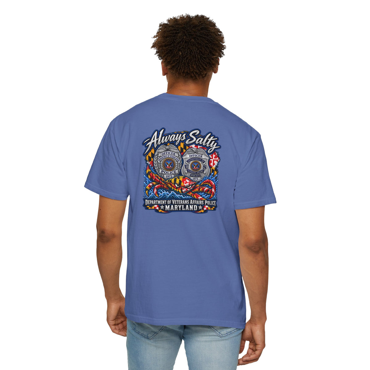Always Salty T-Shirt — Maryland Veterans Affairs Police Badge T Shirt